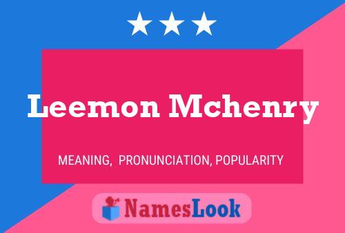 Leemon Mchenry Namensposter