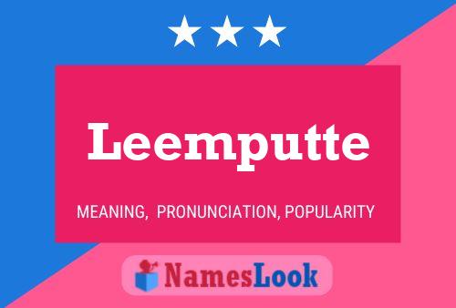 Leemputte Namensposter