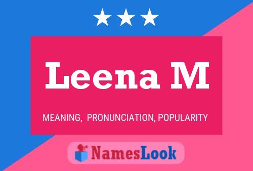 Leena M Namensposter