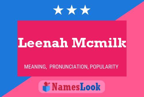 Leenah Mcmilk Namensposter