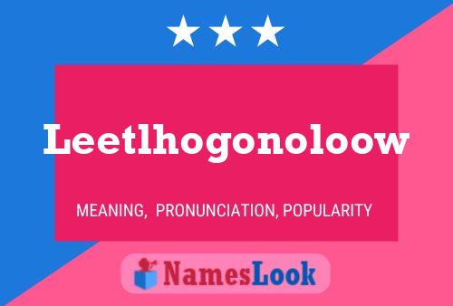 Leetlhogonoloow Namensposter