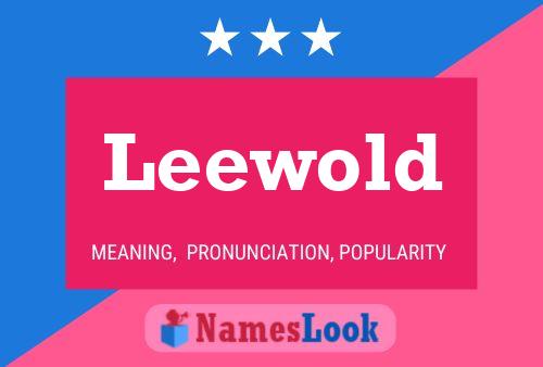 Leewold Namensposter