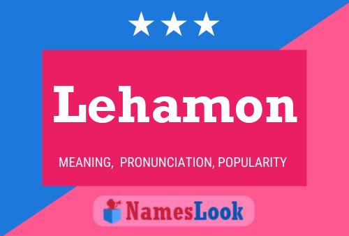 Lehamon Namensposter