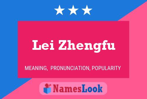 Lei Zhengfu Namensposter