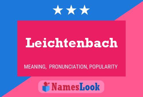 Leichtenbach Namensposter