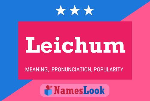 Leichum Namensposter