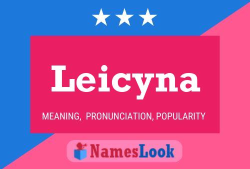 Leicyna Namensposter