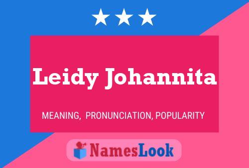 Leidy Johannita Namensposter