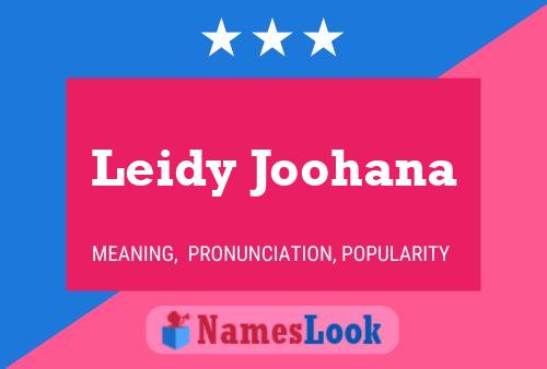 Leidy Joohana Namensposter