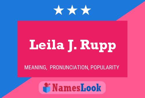 Leila J. Rupp Namensposter