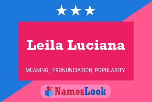 Leila Luciana Namensposter