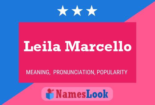 Leila Marcello Namensposter