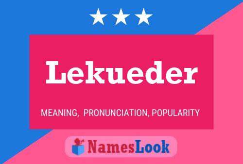 Lekueder Namensposter