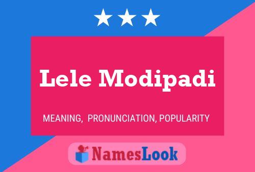 Lele Modipadi Namensposter