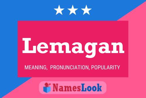 Lemagan Namensposter