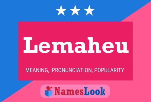 Lemaheu Namensposter