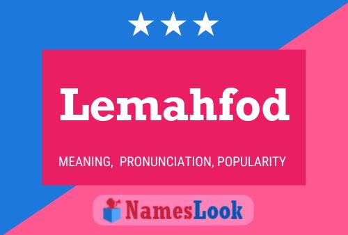 Lemahfod Namensposter