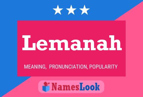 Lemanah Namensposter