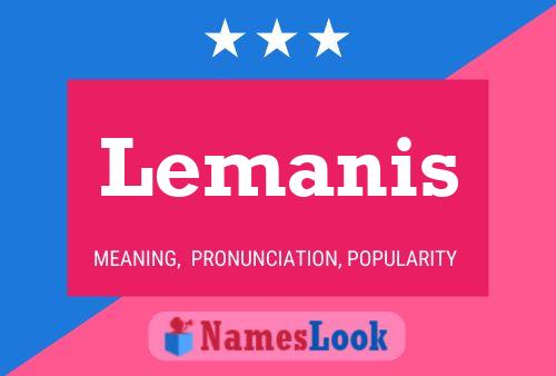 Lemanis Namensposter