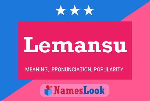 Lemansu Namensposter