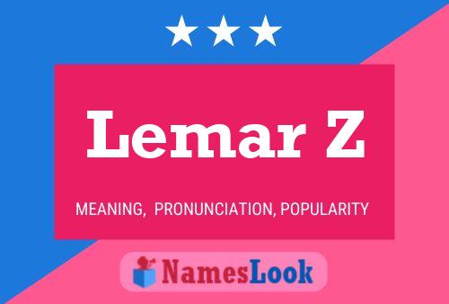 Lemar Z Namensposter