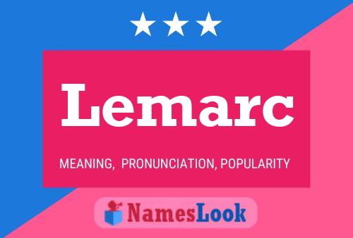 Lemarc Namensposter