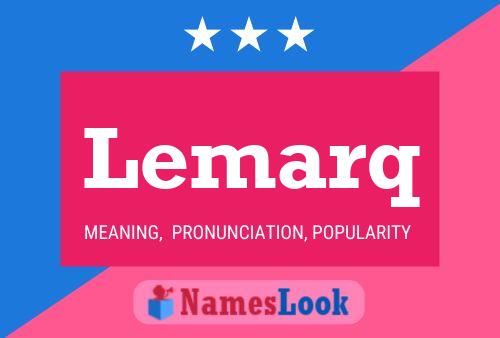 Lemarq Namensposter