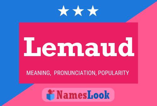 Lemaud Namensposter