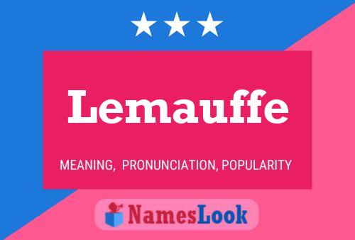 Lemauffe Namensposter