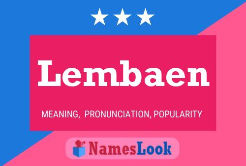 Lembaen Namensposter