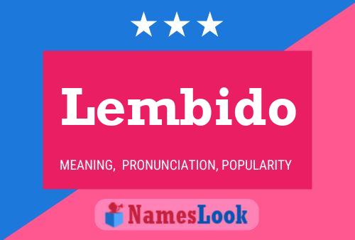 Lembido Namensposter