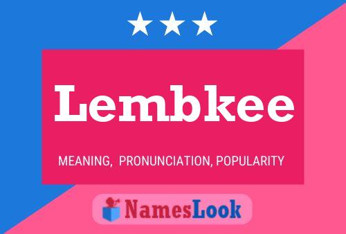 Lembkee Namensposter