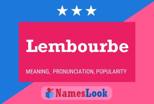 Lembourbe Namensposter