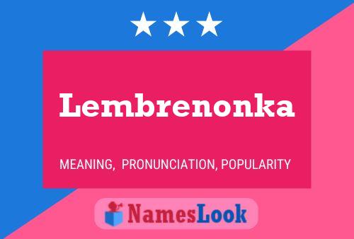 Lembrenonka Namensposter