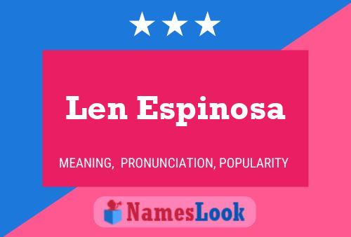 Len Espinosa Namensposter