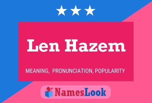 Len Hazem Namensposter