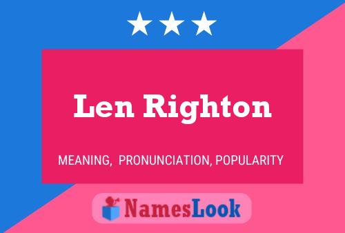 Len Righton Namensposter