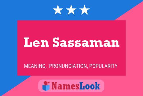 Len Sassaman Namensposter