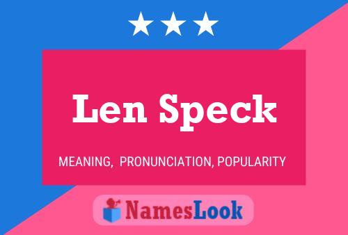 Len Speck Namensposter