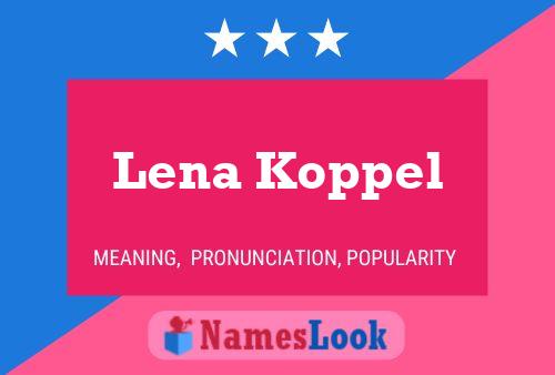 Lena Koppel Namensposter