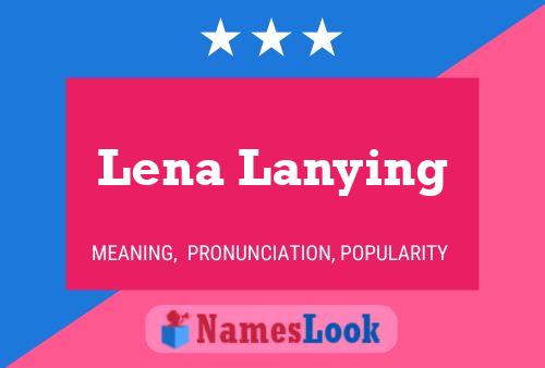 Lena Lanying Namensposter