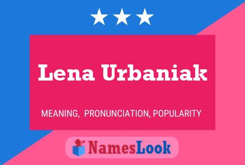 Lena Urbaniak Namensposter