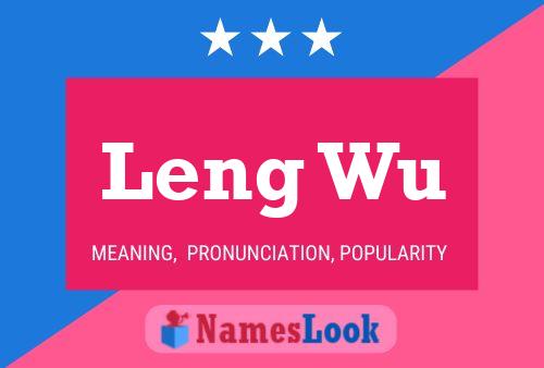 Leng Wu Namensposter