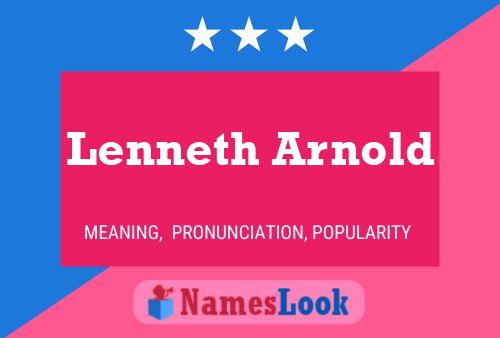 Lenneth Arnold Namensposter