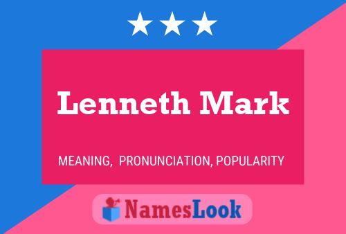 Lenneth Mark Namensposter