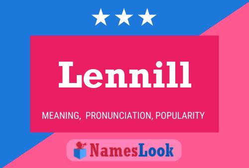 Lennill Namensposter