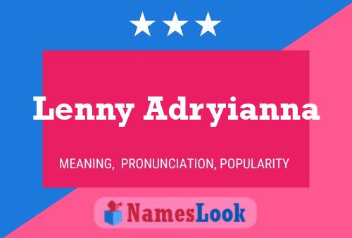 Lenny Adryianna Namensposter