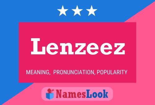 Lenzeez Namensposter