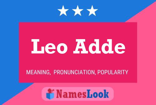 Leo Adde Namensposter