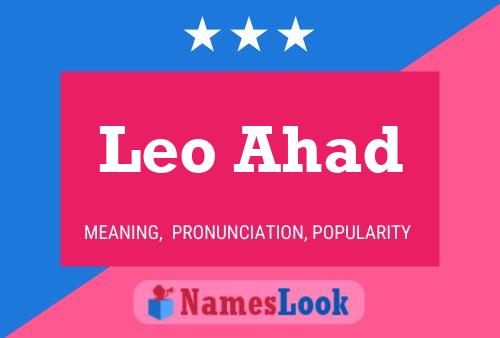 Leo Ahad Namensposter